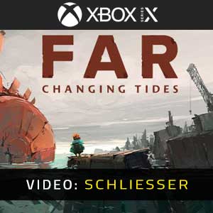 FAR Changing Tides Xbox Series Video Trailer