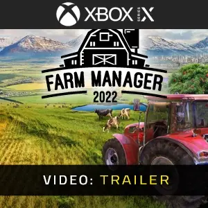 Farm Manager 2022 - Video Trailer