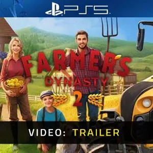 Farmers Dynasty 2 PS5 - Video-Trailer