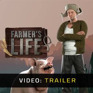 Farmer’s Life - Video-Trailer