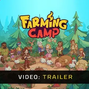 Farming Camp – Trailer