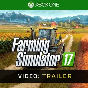 Farming Simulator 17 Xbox One - Video Trailer