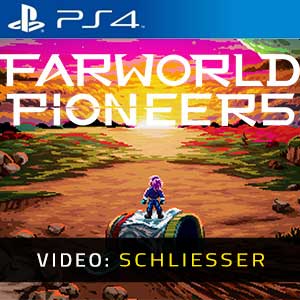 Farworld Pioneers PS4- Video Anhänger
