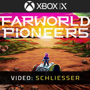 Farworld Pioneers Xbox Series- Video Anhänger