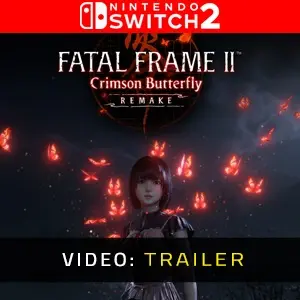 FATAL FRAME II: Crimson Butterfly REMAKE Nintendo Switch 2 - Video-Trailer