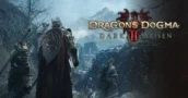 Capcom überarbeitet Dragon's Dogma 2 komplett, um mit Dark Arisen das Vertrauen zurückzugewinnen