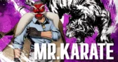 Robert Garcia Kehrt Als Mr Karate In City Of The Wolves Staffel 2 Zurueck