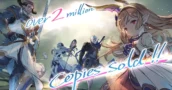 Granblue Fantasy: Relink überschreitet 2 Millionen verkaufte Exemplare weltweit!