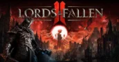 Lords of the Fallen 2: August 2026 Release-Zeitraum versehentlich geleakt [Leak]