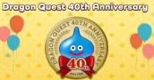 Alle Ankündigungen vom 40. Jubiläum von Dragon Quest