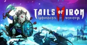 Tails of Iron II: Whiskers of Winter - Neues Release Date Januar 2025