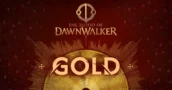 The Blood of Dawnwalker erreicht Goldstatus vor dem Release im September