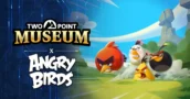Angry Birds vermisst? Sie erobern jetzt Two Point Museum [Update]