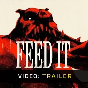 FEED IT - Trailer
