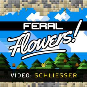 Feral Flowers Video Trailer