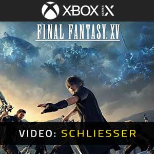 Final Fantasy 15 - Vídeo Anhänger