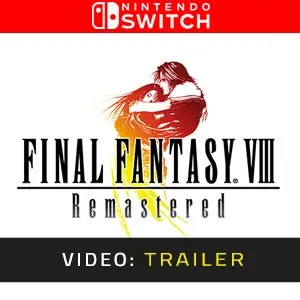 Final Fantasy 8 Remastered Nintendo Switch Video Trailer