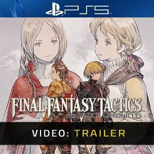 FINAL FANTASY TACTICS The Ivalice Chronicles PS5 - Video Trailer