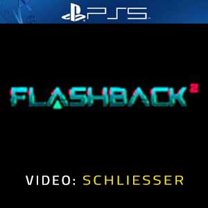 Flashback 2 PS5 Video Trailer