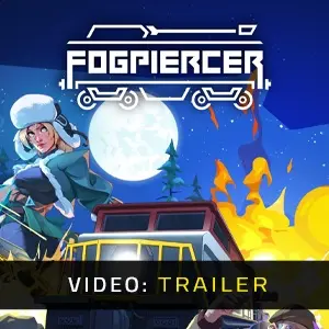 Fogpiercer - Video Trailer