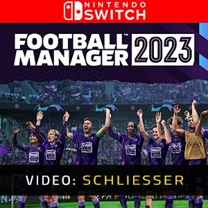 Football Manager 2023 Nintendo Switch Video Anhänger