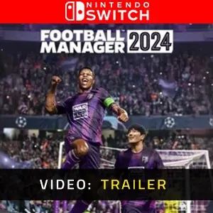Football Manager 2024 Nintendo Switch - Video Trailer