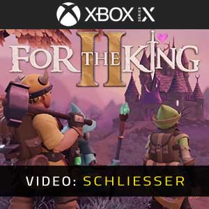 For the King 2 Xbox Series Video-Trailer