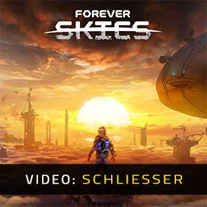 Forever Skies - Video Anhänger