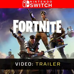 Fortnite Nintendo Switch - Video Trailer