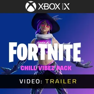 Fortnite Chill Vibez Pack Xbox Series - Video Trailer