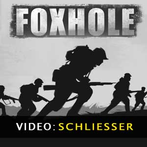 Foxhole - Video Anhänger