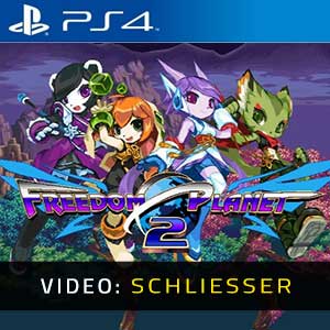 Freedom Planet 2 - Video Anhänger
