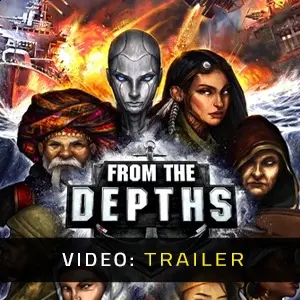 From The Depths - Video Trailer