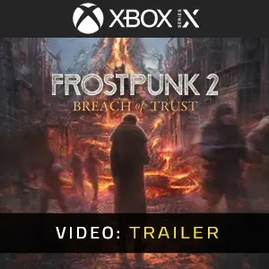 Frostpunk 2 Breach of Trust Xbox Series - Trailer