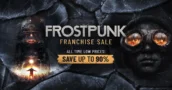 Frostpunk-Franchise-Sale mit bis zu 90 % Rabatt jetzt live