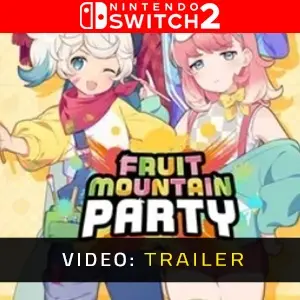 Fruit Mountain Party Nintendo Switch 2 - Trailer