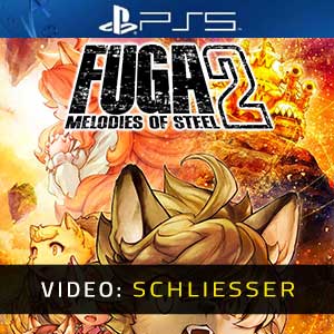 Fuga Melodies of Steel 2 - Video Anhänger