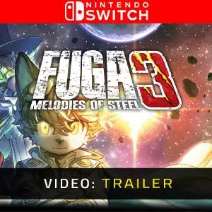 Fuga Melodies of Steel 3 Nintendo Switch - Trailer