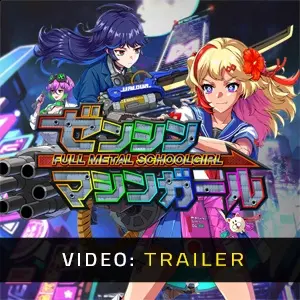 FULL METAL SCHOOLGIRL - Trailer