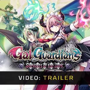 Gal Guardians: Servants of the Dark - Trailer