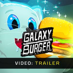 Galaxy Burger - Video-Trailer