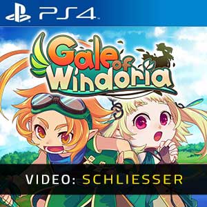 Gale of Windoria PS4- Video-Schliesser