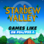 PS4/PS5 Spiele wie Stardew Valley