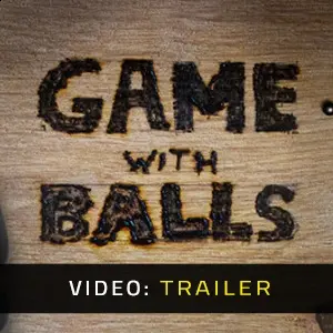 Game With Balls - Video Trailer