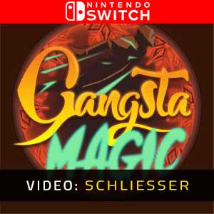 Gangsta Magic Nintendo Switch- Video-Anhänger