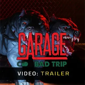 GARAGE: Bad Trip - Video-Trailer