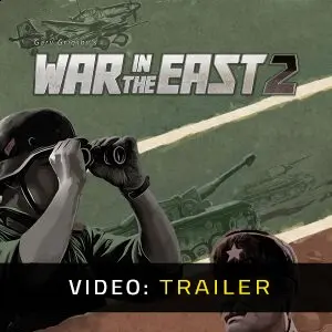 Gary Grigsby’s War in the East 2 - Video Trailer