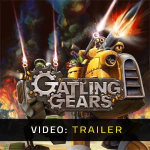 Gatling Gears Video Trailer