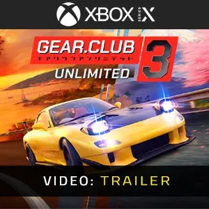 Gear.Club Unlimited 3 Xbox Series - Video-Trailer