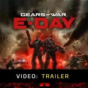 Gears of War E-Day - Video Trailer